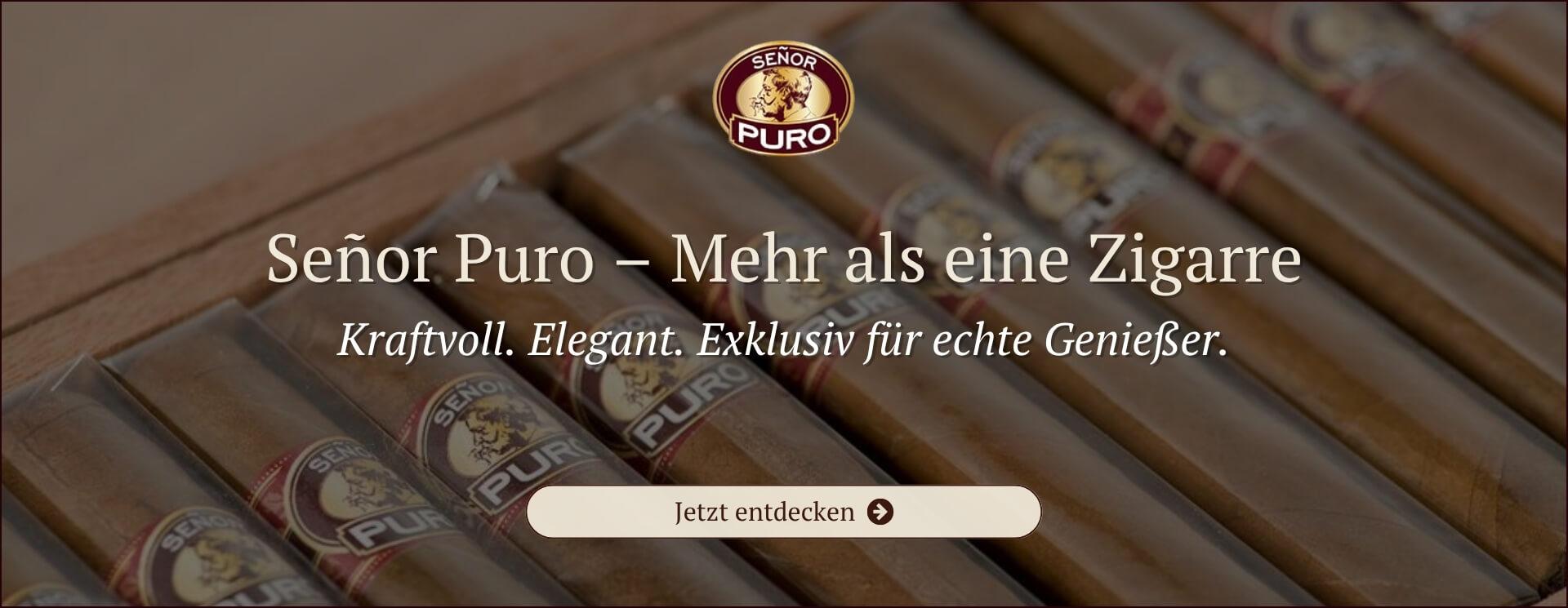 Senor Puro exklusiv und nur bei uns