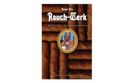 Rauch Werk - ein Brevier zur Havanna